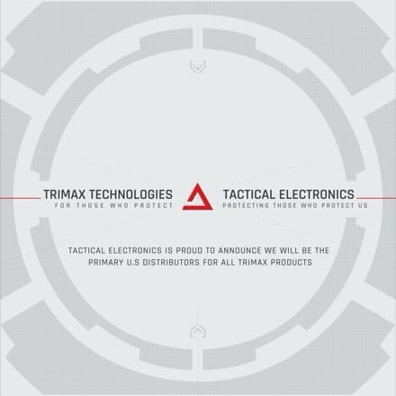 Tactical Electronics Announces Distribution of Trimax Technologies in US