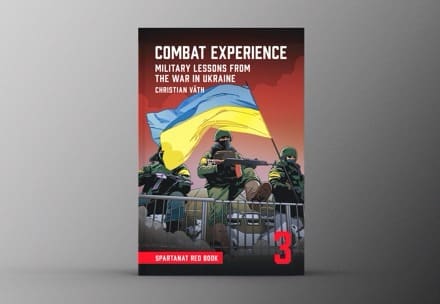 Available Now from SPARTANAT Books: Combat Experience – Military Lessons from the War in Ukraine