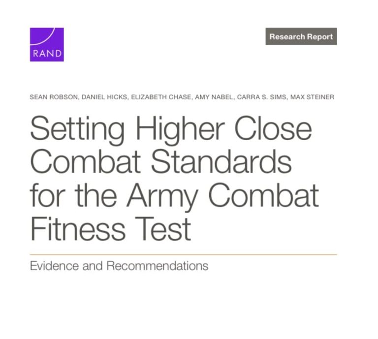 RAND Study – Setting Higher Close Combat Standards for the Army Combat Fitness Test
