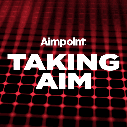 Aimpoint Presents TAKING AIM Podcast Series